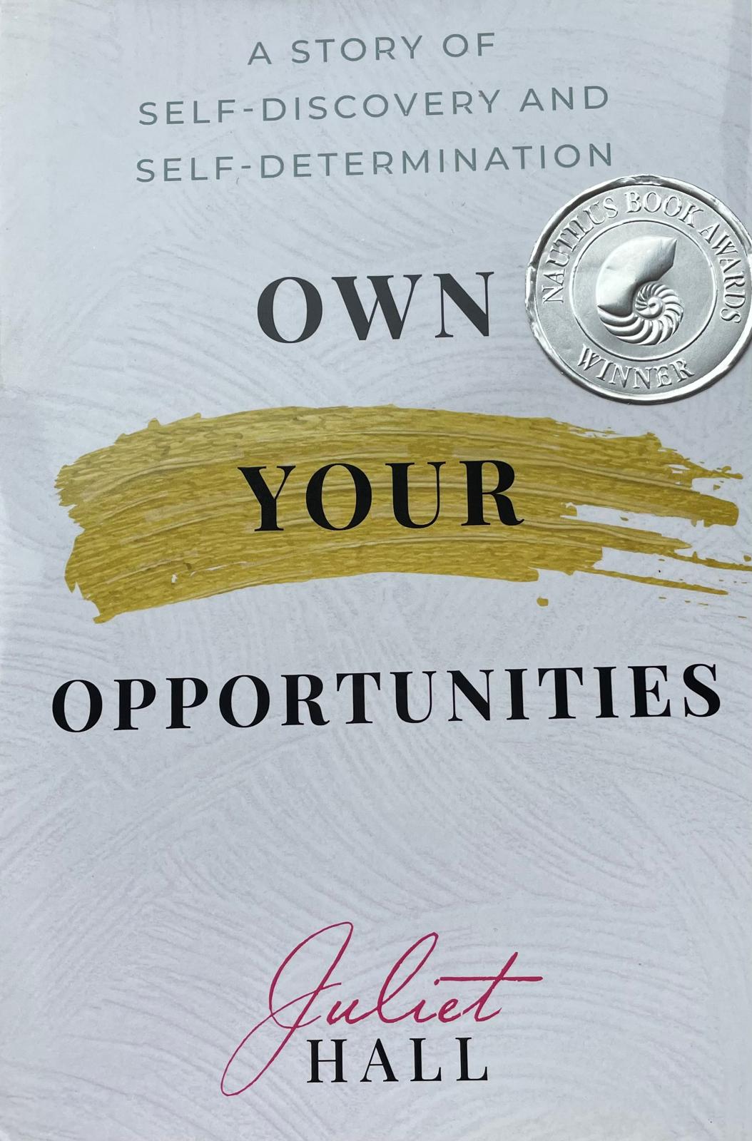 Juliet Hall Own Your Opportunities