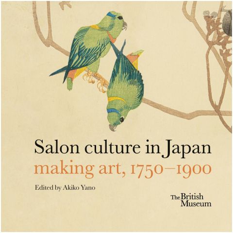 British Museum launches new book- Salon Culture in Japan- making art, 1750-1900